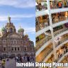 Incredible Shopping Places in St Petersburg